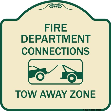 Signmission Fire Department Connection Tow Away Zone W/ Graphic Heavy-Gauge Alum Sign, 18" x 18", TG-1818-24024 A-DES-TG-1818-24024